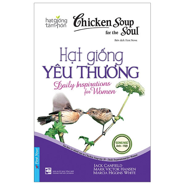 [Song Ngữ Anh - Việt ] Chicken soup for the Soul - Hạt Giống Yêu Thương