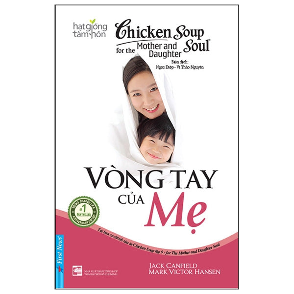 [Song Ngữ Anh - Việt ] Chicken soup for the Soul - Vòng Tay Của Mẹ