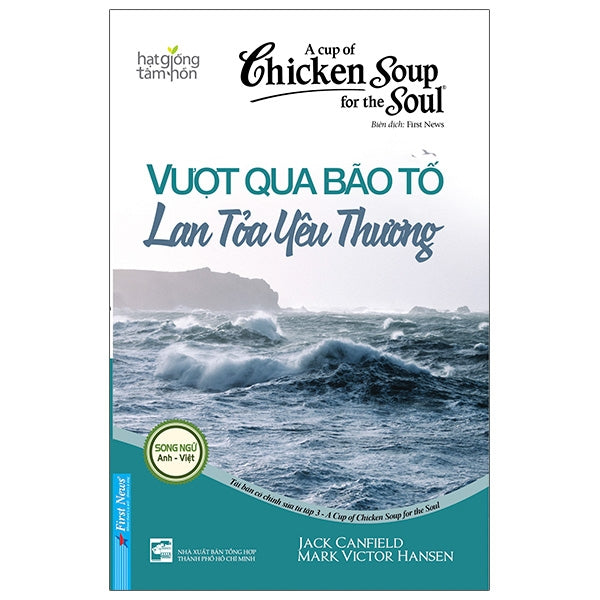 [Song Ngữ Anh - Việt ] Chicken soup for the Soul - Vượt Qua Bão Tố Lan Tỏa Yêu Thương