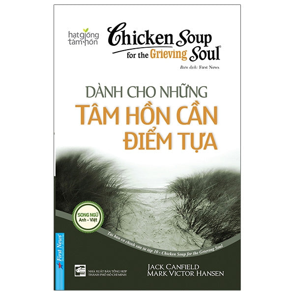 [Song Ngữ Anh - Việt ] Chicken soup for the Soul - Dành cho những tâm hồn cần điểm tựa