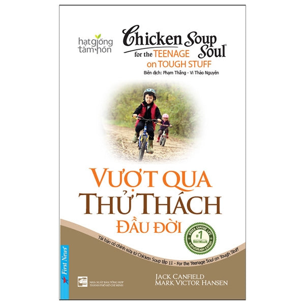 [Song Ngữ Anh - Việt ] Chicken soup for the Soul - Vượt qua thử thách đầu đời