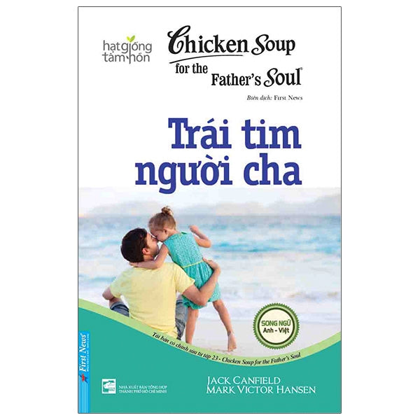 [Song Ngữ Anh - Việt ] Chicken soup for the Soul - Trái Tim Người Cha