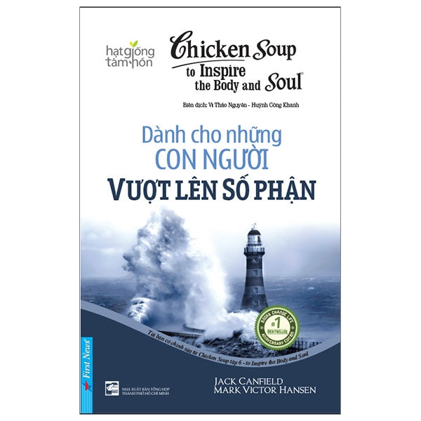 [Song Ngữ Anh - Việt ] Chicken soup for the Soul - Dành Cho Những Con Người Vượt Lên Số Phận