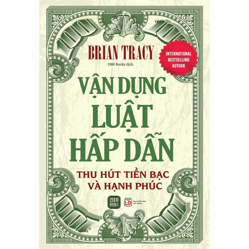 Vận Dụng Luật Hấp Dẫn Thu Hút Tiền Bạc Và Hạnh Phúc