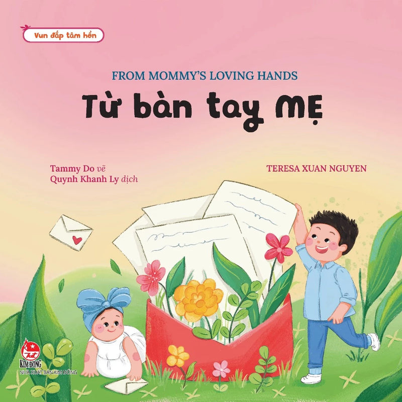 Sách song ngữ - Vun đắp tâm hồn: Từ bàn tay mẹ - From mommy's loving hands