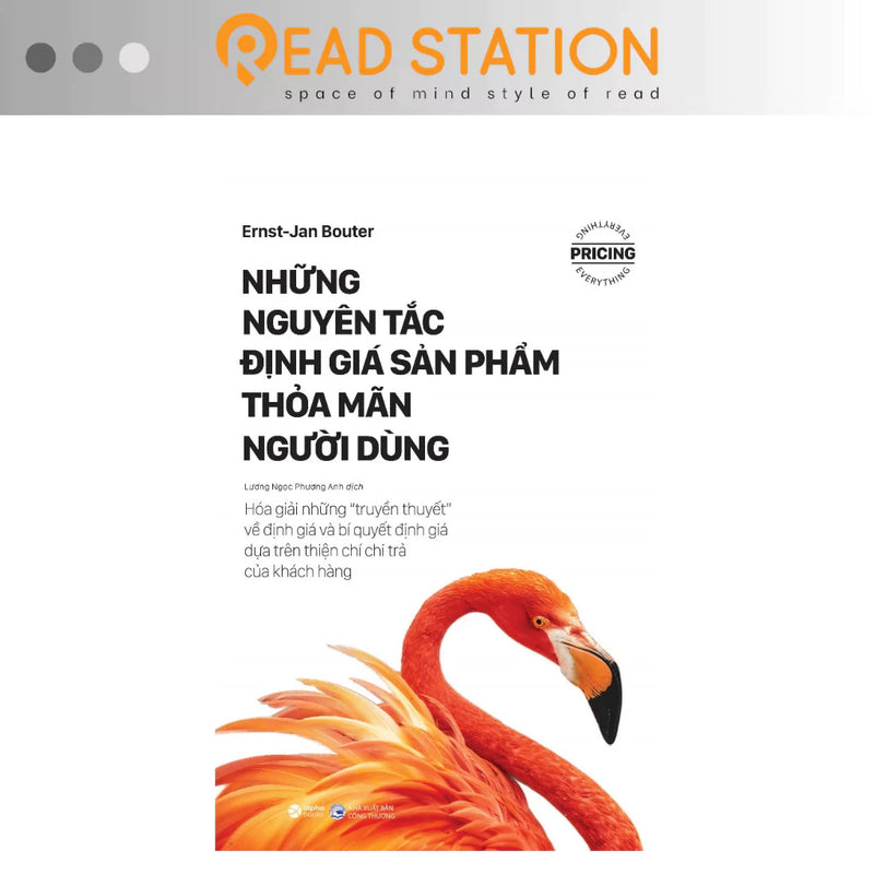 Những NGUYÊN TẮC ĐỊNH GIÁ sản phẩm THỎA MÃN NGƯỜI DÙNG - Hóa giải những "truyền thuyết" về định giá và bí quyết