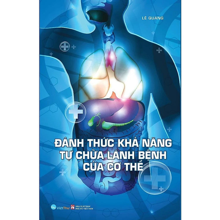 Đánh Thức Khả Năng Tự Chữ Lành Bệnh Của Cơ Thể