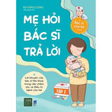 Mẹ Hỏi Bác Sĩ Trả Lời 1