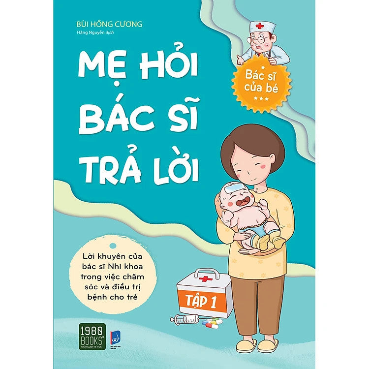 Mẹ Hỏi Bác Sĩ Trả Lời 1