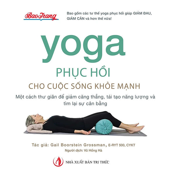 Yoga Phục Hồi cho cuộc sống khỏe mạnh