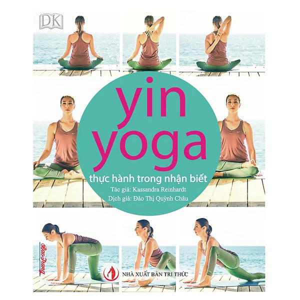 Yin Yoga - Thực hành trong nhận biết