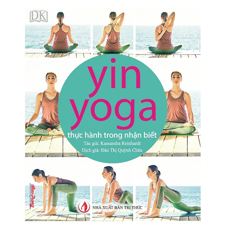 Yin Yoga - Thực hành trong nhận biết