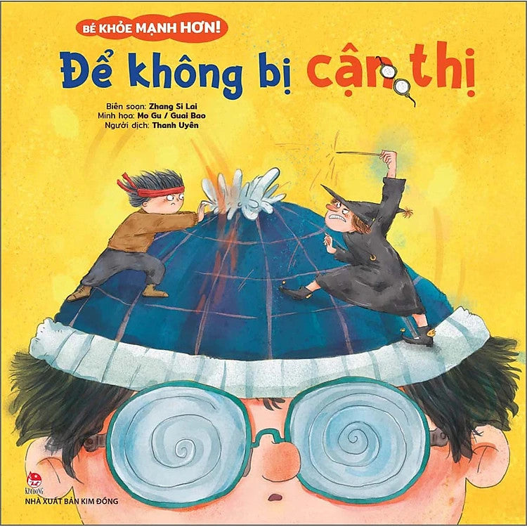 Bé Khỏe Mạnh Hơn! - Để Không Bị Cận Thị