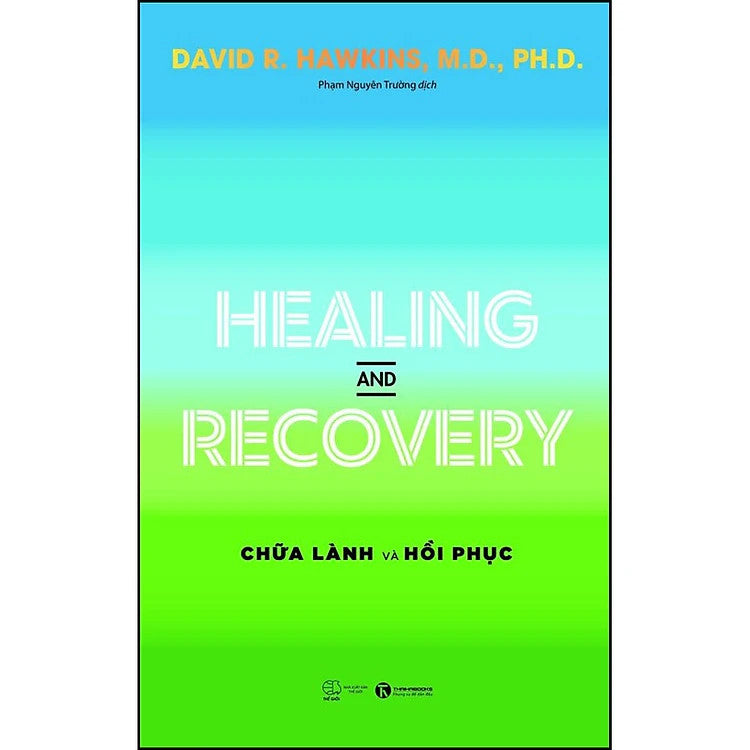 Healing and Recovery – Chữa lành và hồi phục