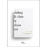 Những Di Chúc Bị Phản Bội