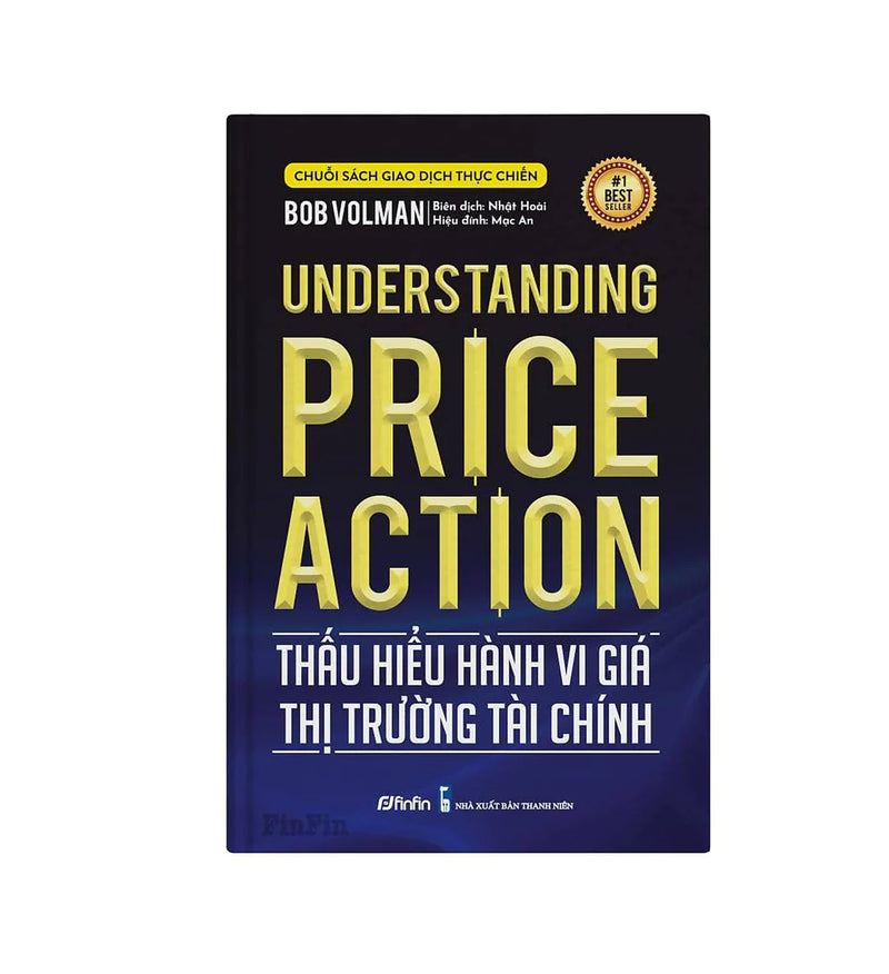 Thấu hiểu Hành vi giá Thị trường Tài chính (Understanding Price Action)