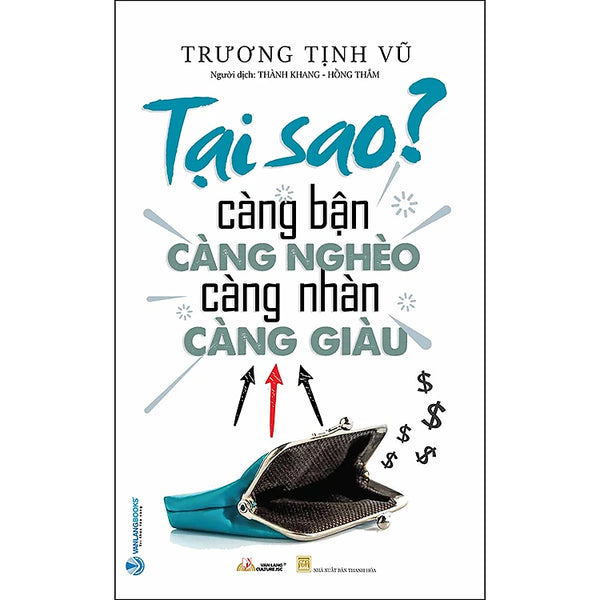 Tại Sao Càng Bận Càng Nghèo Càng Nhàn Càng Giàu