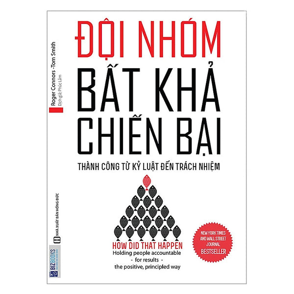 Đội Nhóm Bất Khả Chiến Bại - Thành Công Từ Kỷ Luật Đến Trách Nhiệm