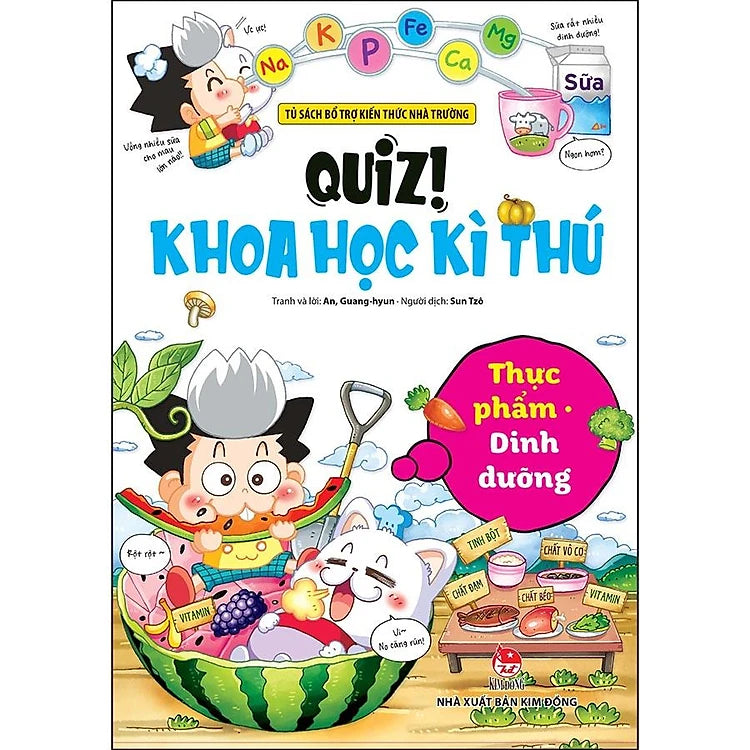 Quiz! Khoa Học Kì Thú: Thực Phẩm Dinh Dưỡng