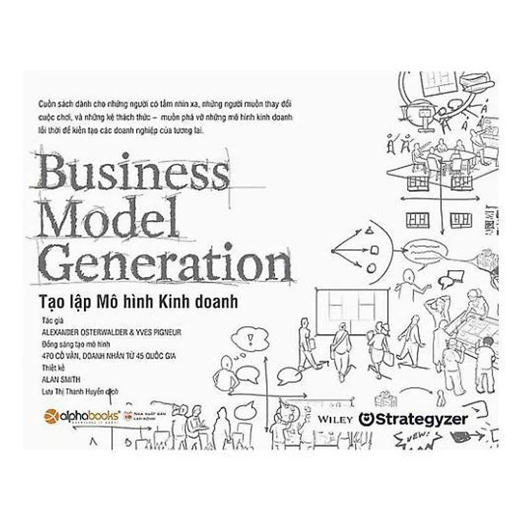 Business model generation-Tạo lập mô hình kinh doanh