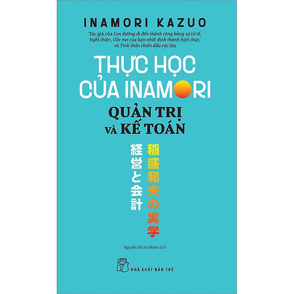 Thực Học Của Inamori Kazuo: Quản Trị Và Kế Toán