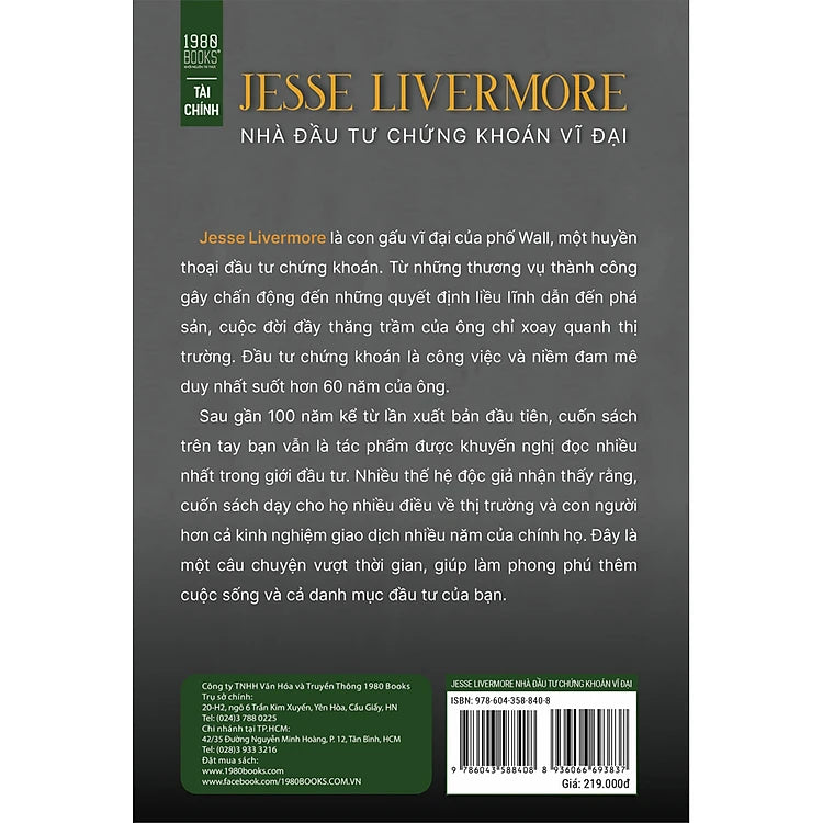 Jesse Livermore - Nhà Đầu Tư Chứng Khoán Vĩ Đại
