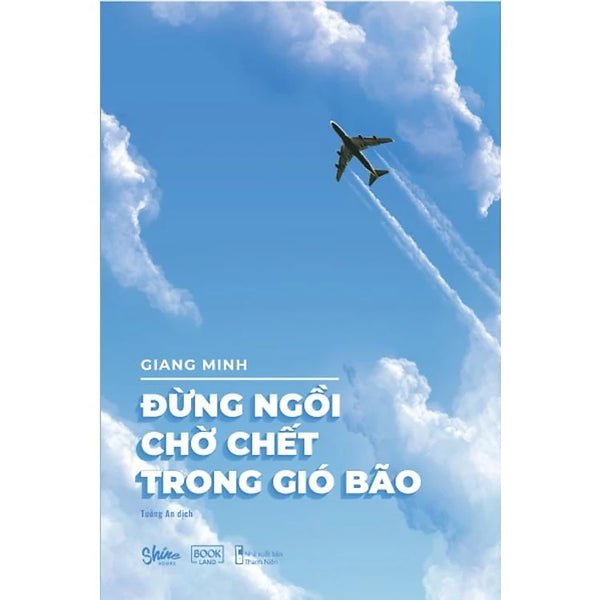 Đừng Ngồi Chờ Chết Trong Gió Bão