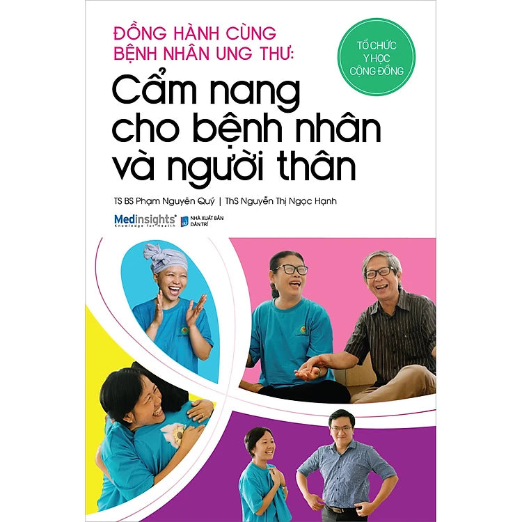 Đồng Hành Cùng Bệnh Nhân Ung Thư Cẩm Nang Cho Bệnh Nhân Và Người Thân