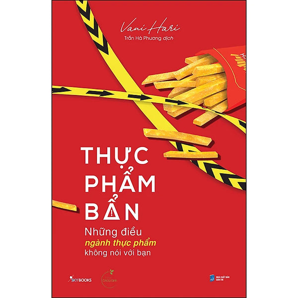 Thực Phẩm Bẩn - Những Điều Ngành Thực Phẩm Không Nói Với Bạn