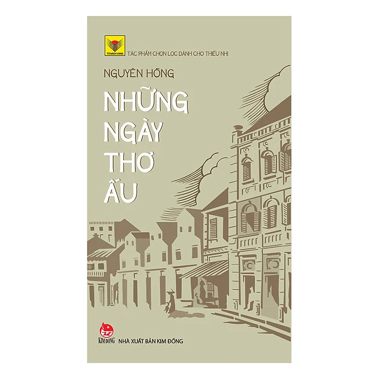 Tủ Sách Vàng: Những Ngày Thơ Ấu