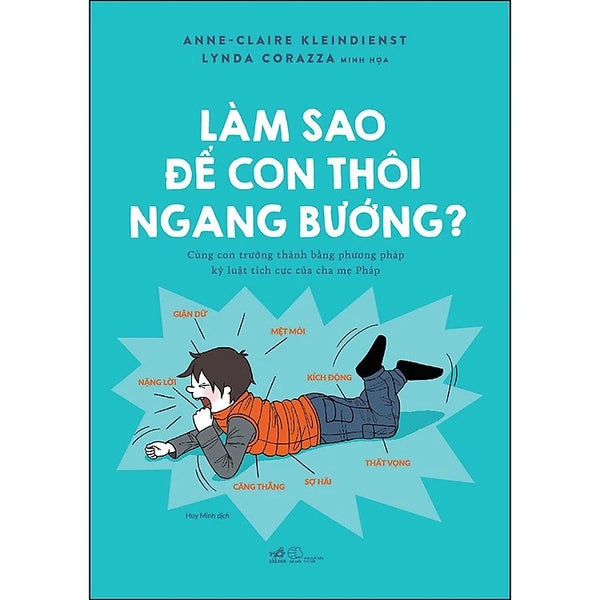 Làm Sao Để Con Thôi Ngang Bướng