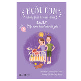 Nuôi Con Không Phải Cuộc Chiến