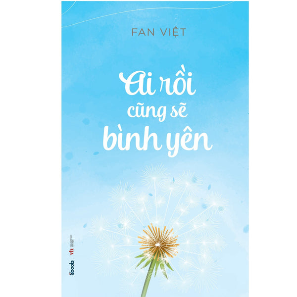 Ai Rồi Cũng Sẽ Bình Yên