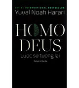 Homo Deus - Lược Sử Tương Lai