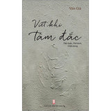 Viết Khi Tâm Đắc