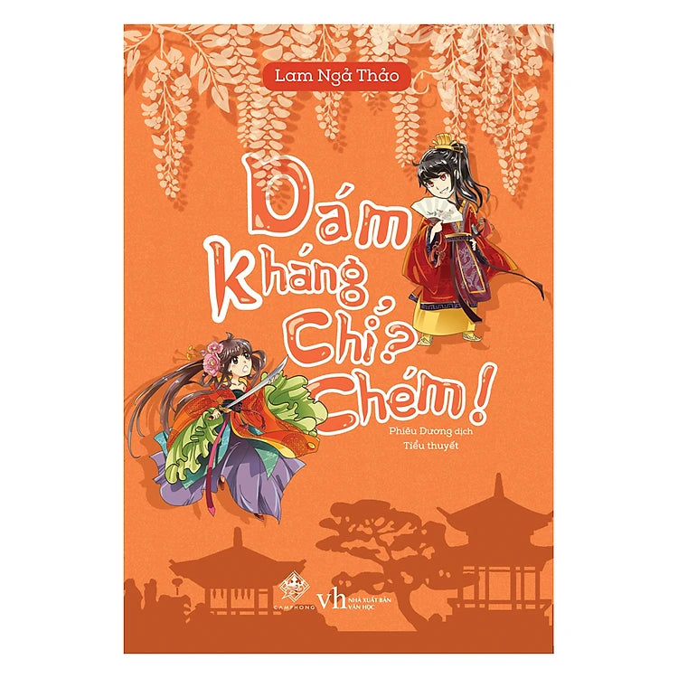 Dám Kháng Chỉ? Chém!