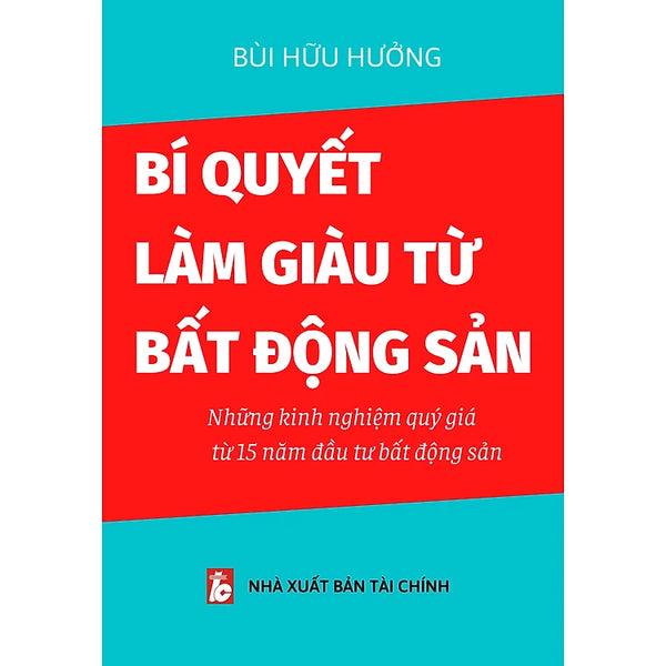 Bí Quyết Làm Giàu Từ Bất Động Sản