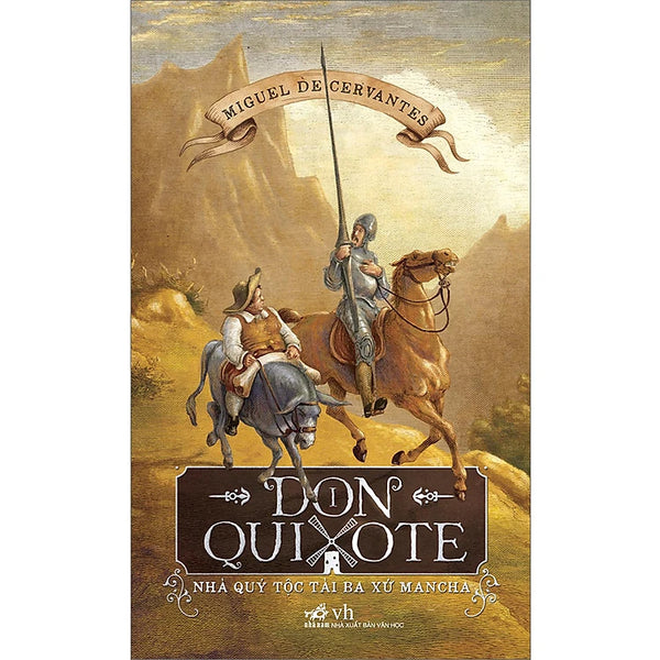 Don Quixote - Nhà Quý Tộc Tài Ba Xứ Mancha Tập 1