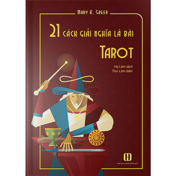 21 cách giải nghĩa lá bài Tarot