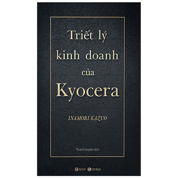 Triết Lý Kinh Doanh Của Kyocera