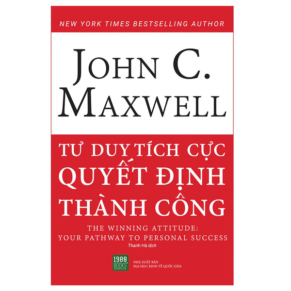 Tư Duy Tích Cực Quyết Định Thành Công