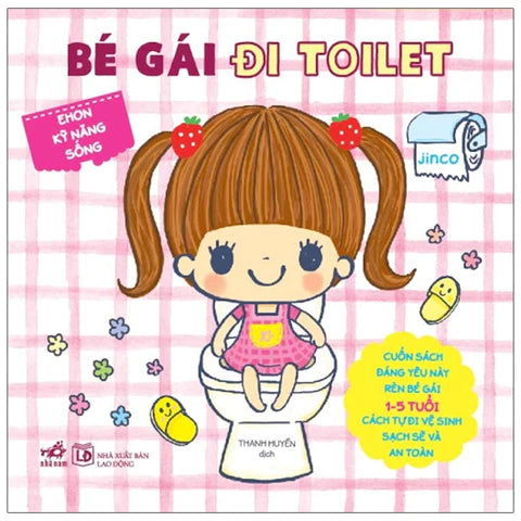 Ehon Kỹ Năng Sống - Bé Gái Đi Toilet