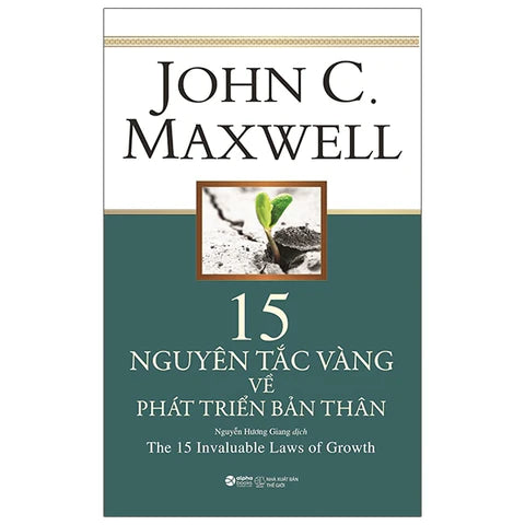 15 Nguyên Tắc Vàng Về Phát Triển Bản Thân