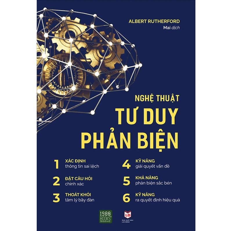 Nghệ Thuật Tư Duy Phản Biện (Bìa Mềm)